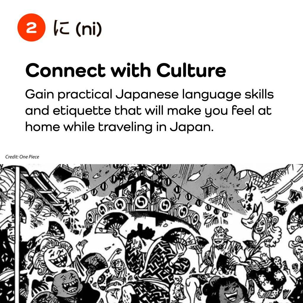 Connect with Culture when you learn practical Japanese language skills that you can use in travel, work or play!