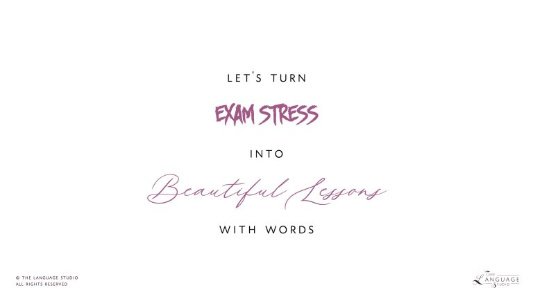 Transform exam stress into beautiful lessons with words.